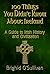 100 Things You Didn't Know About Ireland: A Guide To Irish History and Civilization