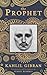 The Prophet by Kahlil Gibran