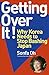 Getting Over It! Why Korea Needs to Stop Bashing Japan