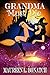 Grandma Must Die