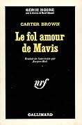 Le Fol Amour de Mavis