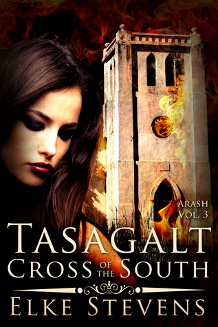 Tasagalt - Cross of the South (Arash, #3)