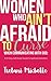Women Who Ain't Afraid to C...
