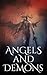 Angels and Demons (Angels and Demons Series)