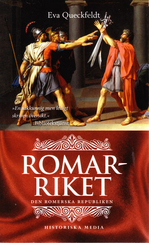 Romarriket - Den romerska rebupliken