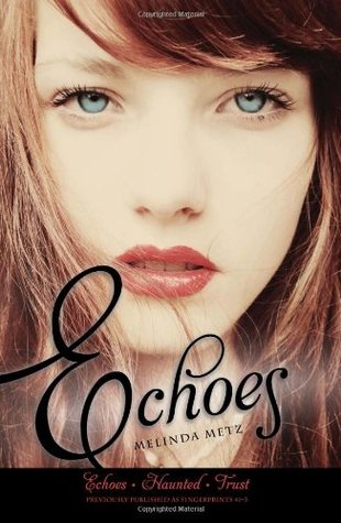 Echoes (Fingerprints, #1-3)