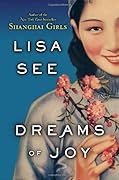 Dreams of Joy (Shanghai Girls, #2)