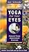 Yoga for Your Eyes by Meir Schneider