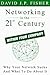Networking in the 21st Century...Within Your Company: Why Your Network Sucks and What to Do About It (D. Fish's Guides to 21st Century Networking Book 3)
