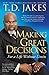 Making Great Decisions: For a Life Without Limits