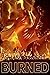 Burned (Ash and Flames, #2)