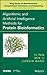 Algorithmic and Artificial Intelligence Methods for Protein B... by Yi Pan