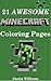 21 Awesome Minecraft Coloring Pages by Justin Williams