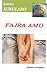 Fajra amo