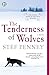 The Tenderness of Wolves
