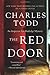 The Red Door (Inspector Ian Rutledge, #12) by Charles Todd