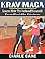 Krav Maga: Learn to Defend Yourself Against Would-Be Attackers