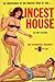 Incest House