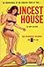 Incest House