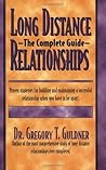 Long Distance Relationships by Gregory T. Guldner