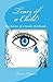 Tears of a Child: The horror of a lonely childhood... (Life's Endless Tales Book 1)