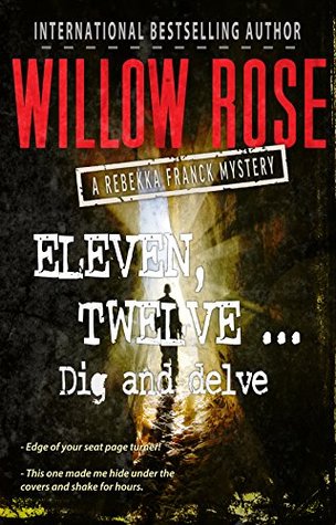 Eleven, Twelve ... Dig and Delve (Rebekka Franck #6)