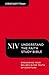 NIV, Understand the Faith Study Bible: Grounding Your Beliefs in the Truth of Scripture