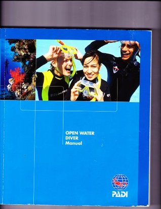 PADI: Open Water Diver Manual (Paperback)