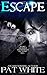 Escape