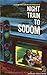 Night Train to Sodom
