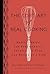 The Lost Art of Real Cooking by Ken Albala