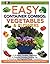 Easy Container Combos: Vege...