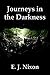 Journeys in the Darkness