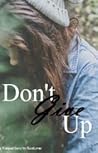 Don't Give Up by RiceLover