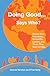 Doing Good... Says Who? Stories from Volunteers, Nonprofits, Donors, and Those They Want to Help