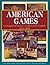 American Games: Comprehensive Collector's Guide