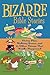 Bizarre Bible Stories: Flyi...