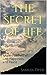 The Secret of Life: Ancient...