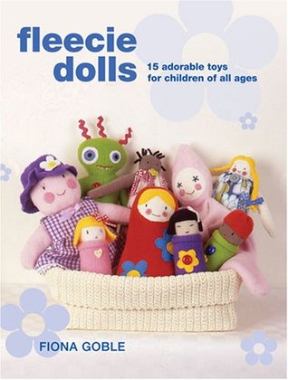 Fleecie Dolls: 15 Adorable Toys for Children of All Ages (Paperback)