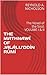THE MATHNAWÍ OF JALÁLU’DDÍN RÚMÍ: The Novel of the Soul, VOLUME I & II