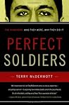 Perfect Soldiers:...