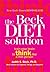 The Beck Diet Solution: Train Your Brain to Think Like a Thin Person
