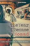 The Year I Became a Nomad