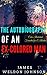 The Autobiography of an Ex-Colored Man by James Weldon Johnson