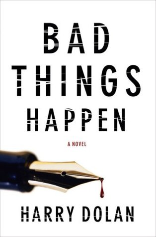 Bad Things Happen (David Loogan, #1)