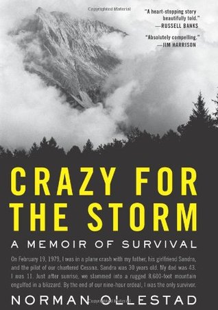 Crazy for the Storm: A Memoir of Survival (Hardcover)