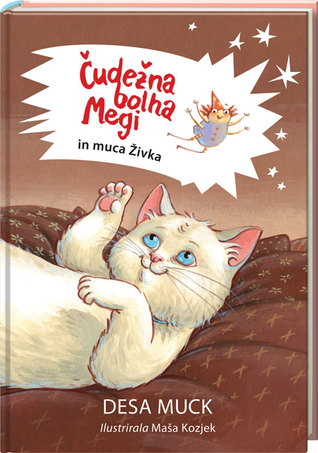 Čudežna bolha Megi in muca Živka (Unknown Binding)