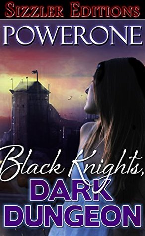 Black Knights, Dark Dungeon (Kindle Edition)