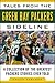 Tales from the Green Bay Packers Sideline: A Collection of the Greatest Packers Stories Ever Told (Tales from the Team)