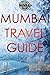 Mumbai Travel Guide